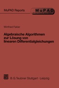 Cover: Algebraische Algorithmen zur L&ouml;sung von linearen Differentialgleichungen - Vieweg+Teubner Verlag