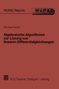 Cover: Algebraische Algorithmen zur L&ouml;sung von linearen Differentialgleichungen - Vieweg+Teubner Verlag