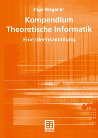 Abbildung von: Kompendium Theoretische Informatik - eine Ideensammlung - Vieweg+Teubner Verlag