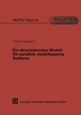 Cover: Ein denotationales Modell f&uuml;r parallele objektbasierte Systeme - Vieweg+Teubner Verlag