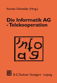 Abbildung von: Die Informatik AG - Telekooperation - Vieweg+Teubner Verlag