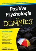 Cover: Positive Psychologie f&uuml;r Dummies - Wiley-VCH