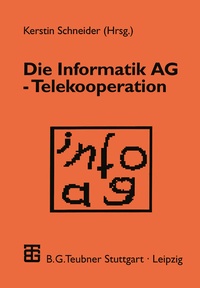 Enlarge image Cover: Die Informatik AG - Telekooperation - Vieweg+Teubner Verlag