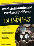 Cover: Werkstoffkunde und Werkstoffpr&uuml;fung f&uuml;r Dummies - Wiley-VCH