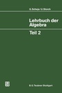 Cover: Lehrbuch der Algebra - Vieweg+Teubner Verlag