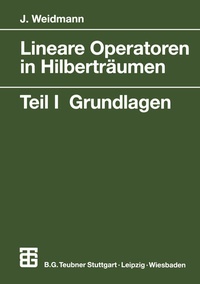 Enlarge image Cover: Lineare Operatoren in Hilberträumen - Vieweg+Teubner Verlag