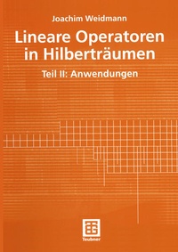 Enlarge image Cover: Lineare Operatoren in Hilberträumen - Vieweg+Teubner Verlag