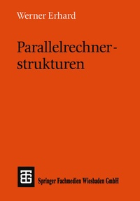 Enlarge image Cover: Parallelrechnerstrukturen - Vieweg+Teubner Verlag