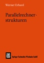 Cover: Parallelrechnerstrukturen - Vieweg+Teubner Verlag