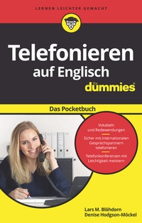 Abbildung von: Telefonieren auf Englisch für Dummies Das Pocketbuch - Wiley-VCH