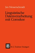 Cover: Linguistische Datenverarbeitung mit Comskee - Vieweg+Teubner Verlag