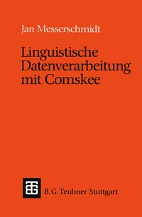 Enlarge image Cover: Linguistische Datenverarbeitung mit Comskee - Vieweg+Teubner Verlag