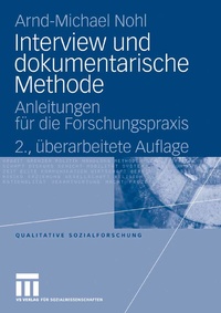 Enlarge image Cover: Interview und dokumentarische Methode - VS Verlag für Sozialwissenschaften