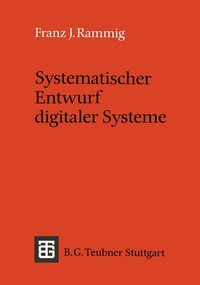 Enlarge image Cover: Systematischer Entwurf digitaler Systeme - Vieweg+Teubner Verlag
