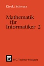 Cover: Mathematik für Informatiker 2 - Vieweg+Teubner Verlag