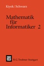 Cover: Mathematik für Informatiker 2 - Vieweg+Teubner Verlag