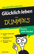 Cover: Gl&uuml;cklich leben f&uuml;r Dummies Das Pocketbuch - Wiley-VCH