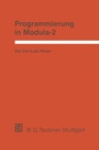 Cover: Programmierung in Modula-2 - Vieweg+Teubner Verlag