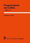 Cover: Programmieren mit COBOL - Vieweg+Teubner Verlag