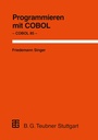 Cover: Programmieren mit COBOL - Vieweg+Teubner Verlag