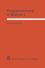 Cover: Programmierung in Modula-2 - Vieweg+Teubner Verlag