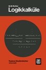 Cover: Logikkalk&uuml;le - Vieweg+Teubner Verlag