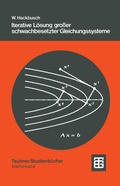 Cover: Iterative L&ouml;sung gro&szlig;er schwachbesetzter Gleichungssysteme - Vieweg+Teubner Verlag