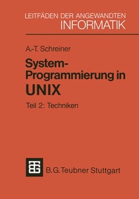 Enlarge image Cover: System-Programmierung in UNIX - Vieweg+Teubner Verlag