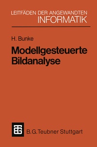 Enlarge image Cover: Modellgesteuerte Bildanalyse - Vieweg+Teubner Verlag