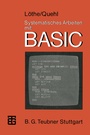 Cover: Systematisches Arbeiten mit BASIC - Vieweg+Teubner Verlag