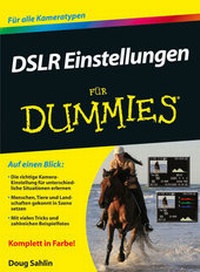 Abbildung von: DSLR Einstellungen für Dummies - Wiley-VCH