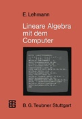 Cover: Lineare Algebra mit dem Computer - Vieweg+Teubner Verlag
