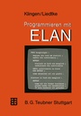 Cover: Programmieren mit ELAN - Vieweg+Teubner Verlag