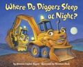 Cover: Where Do Diggers Sleep at Night? - Random House Books for Young Readers