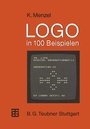 Cover: LOGO in 100 Beispielen - Vieweg+Teubner Verlag