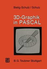 Abbildung von: 3D-Graphik in PASCAL - Vieweg+Teubner Verlag
