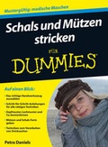 Cover: Schals und M&uuml;tzen stricken f&uuml;r Dummies - Wiley-VCH