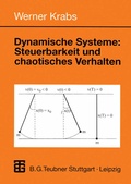 Cover: Dynamische Systeme: Steuerbarkeit und chaotisches Verhalten - Vieweg+Teubner Verlag