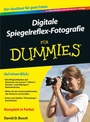 Cover: Digitale Spiegelreflex-Fotografie für Dummies - Wiley-VCH