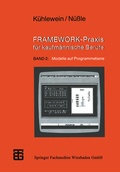 Cover: FRAMEWORK-Praxis f&uuml;r kaufm&auml;nnische Berufe - Vieweg+Teubner Verlag