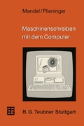 Cover: Maschinenschreiben mit dem Computer - Vieweg+Teubner Verlag