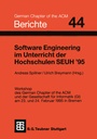 Cover: Software Engineering im Unterricht der Hochschulen SEUH '95 - Vieweg+Teubner Verlag