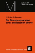 Cover: Die Bewegungsgruppe einer euklidischen Ebene - Vieweg+Teubner Verlag