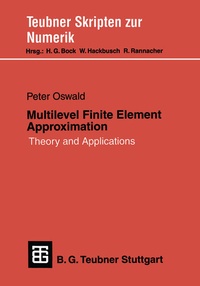 Enlarge image Cover: Multilevel Finite Element Approximation - Vieweg+Teubner Verlag