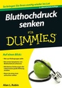 Bild: Bluthochdruck senken f&uuml;r Dummies - Wiley-VCH