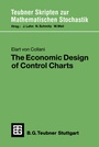 Cover: The Economic Design of Control Charts - Vieweg+Teubner Verlag