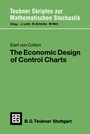 Cover: The Economic Design of Control Charts - Vieweg+Teubner Verlag
