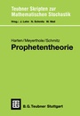 Cover: Prophetentheorie - Vieweg+Teubner Verlag