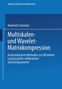 Cover: Multiskalen- und Wavelet-Matrixkompression - Vieweg+Teubner Verlag