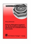 Cover: Robuste Mehrgitterverfahren f&uuml;r die Konvektions-Diffusions-Gleichung mit wirbelhafter Konvektion - Vieweg+Teubner Verlag